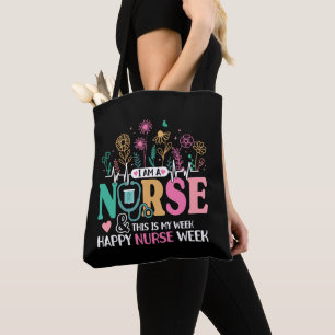 Tote Bag Je Suis Une Infirmière Et C'Est Ma Semaine De Bonn