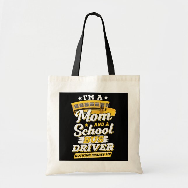 Tote Bag Je suis une maman conducteur de bus scolaire Fière (Devant)