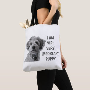Tote Bag Je suis VIP : Très important Chien, chien mignon