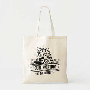 Tote Bag Je surfe tous les jours sur Internet