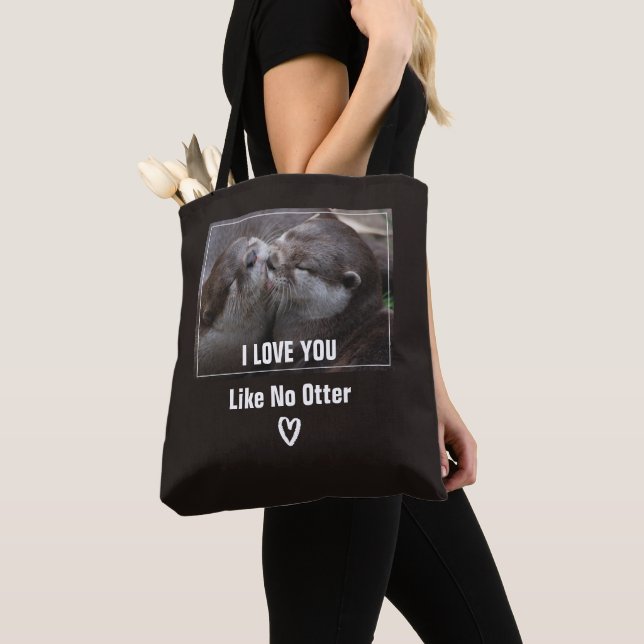 Tote Bag Je T'Aime Pas D'Otter Mignonne Photo (De près)