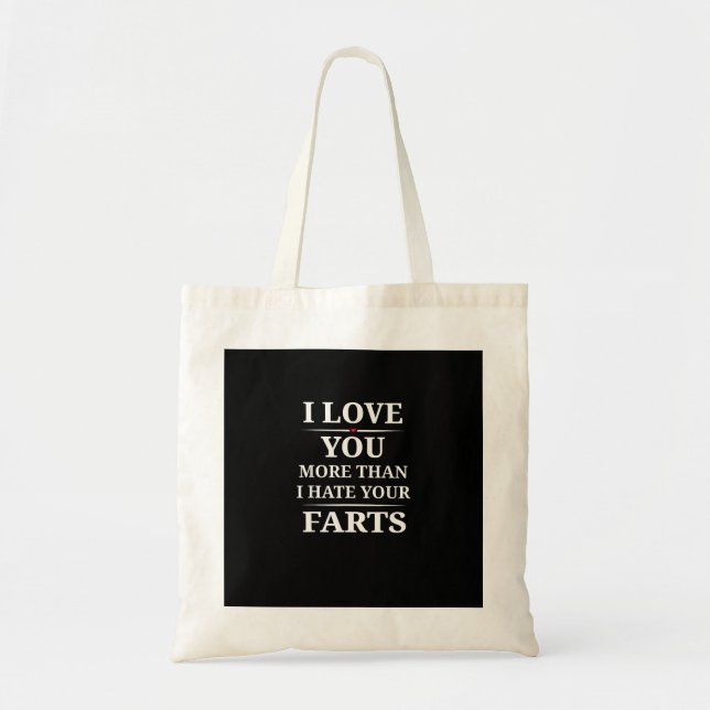 Tote Bag Je t'aime plus que je déteste tes pets Citation dr (Devant)