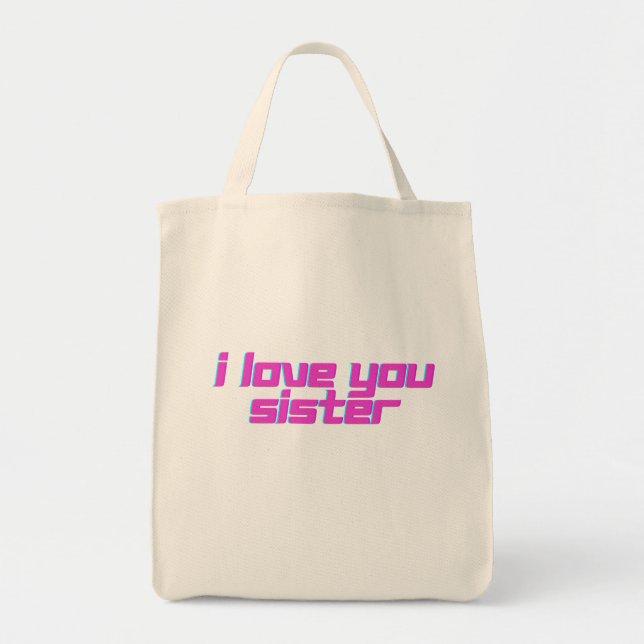 Tote Bag Je t'aime sœur  (Devant)