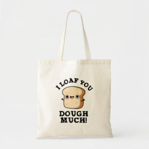 Tote Bag Je Te Passe Beaucoup Drôle Pain Pun