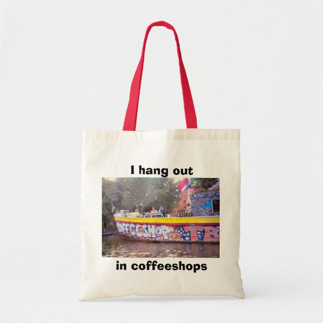 Tote Bag Je traîne dans Coffeshops (Devant)