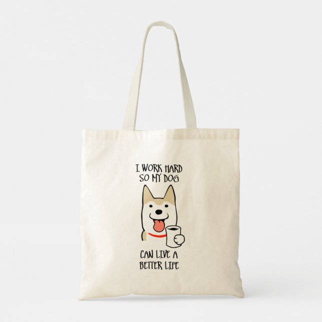 Tote Bag Je travaille dur (Dos)