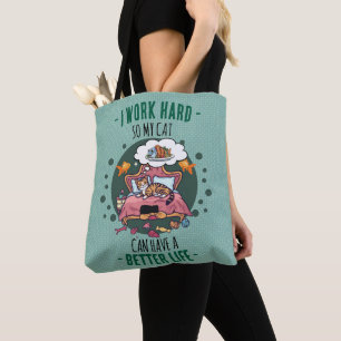 Tote Bag Je Travaille Dur Pour Que Ma Chatte Ait Une Meille