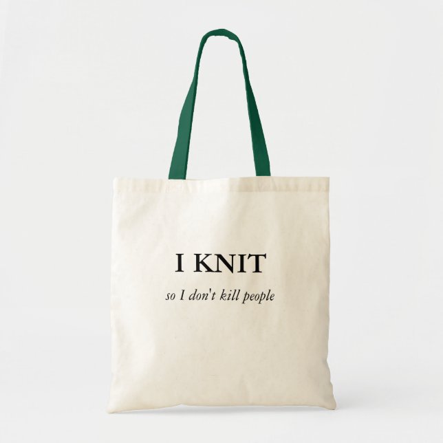 Tote Bag JE TRICOTE, ainsi je ne tue pas des personnes (Devant)