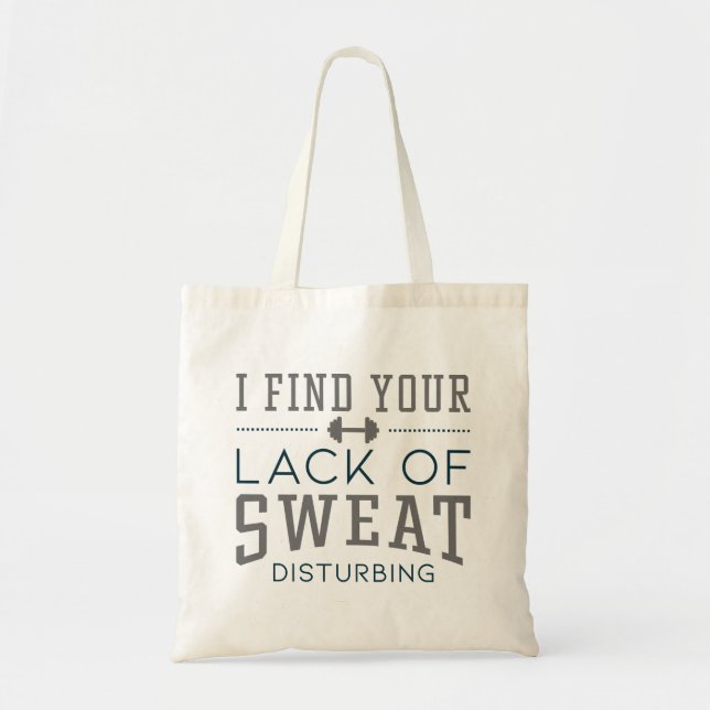 Tote Bag Je Trouve Votre Manque De Sueur Dérangeante (Devant)