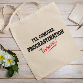 Tote Bag Je vaincrai la procrastination demain