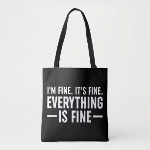 Tote Bag Je vais bien. C'est bon. Tout Va Bien.