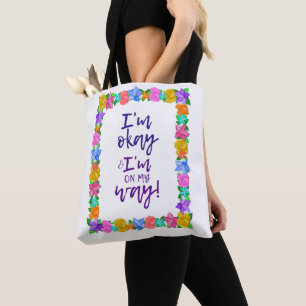 Tote Bag Je vais bien et je suis en route