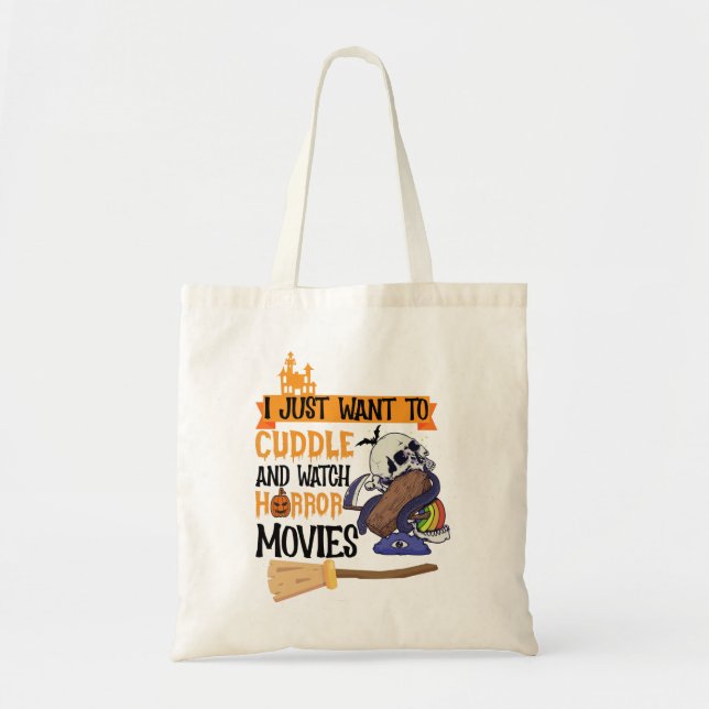 Tote Bag Je Veux Juste Casser Et Regarder Des Films D'Horre (Devant)