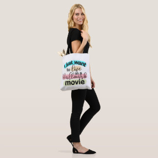 Tote Bag Je veux juste vivre dans un film de Hallmark