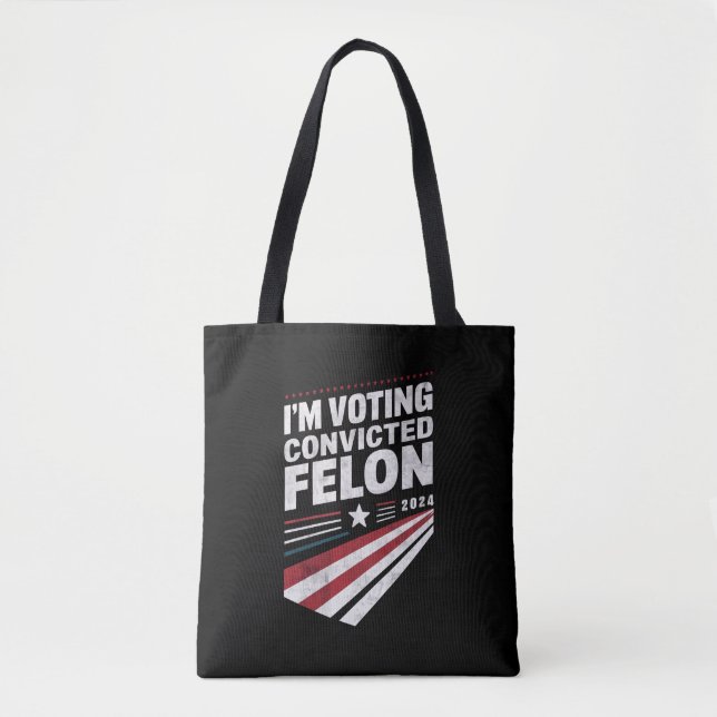 Tote Bag Je vote Condamné Felon 2024 Trump (Devant)