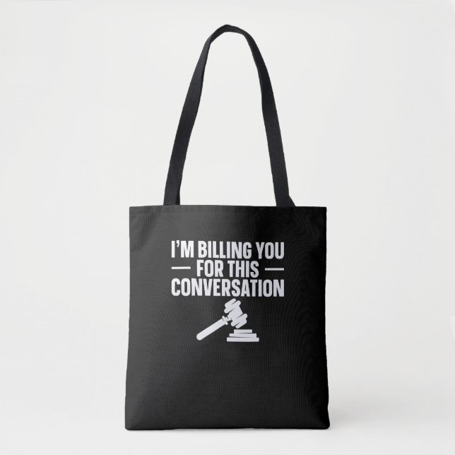 Tote Bag Je Vous Facture Pour Cette Conversation Avocat Dro (Devant)