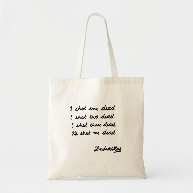 Tote Bag J'en ai abattu un (Devant)