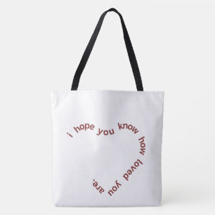Tote Bag "J'espère que vous savez combien vous êtes aimé Cœ