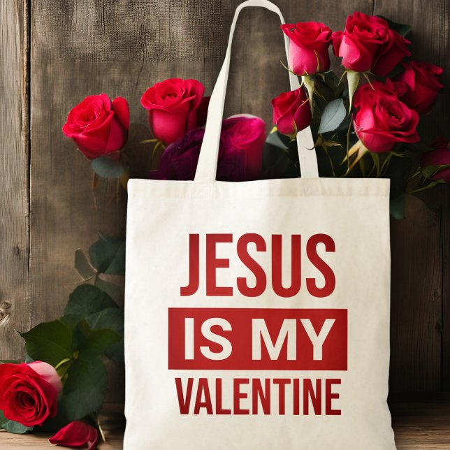 Tote Bag Jésus est mon chrétien Valentin (Jesus Is My Valentine Christian Tote Bag)