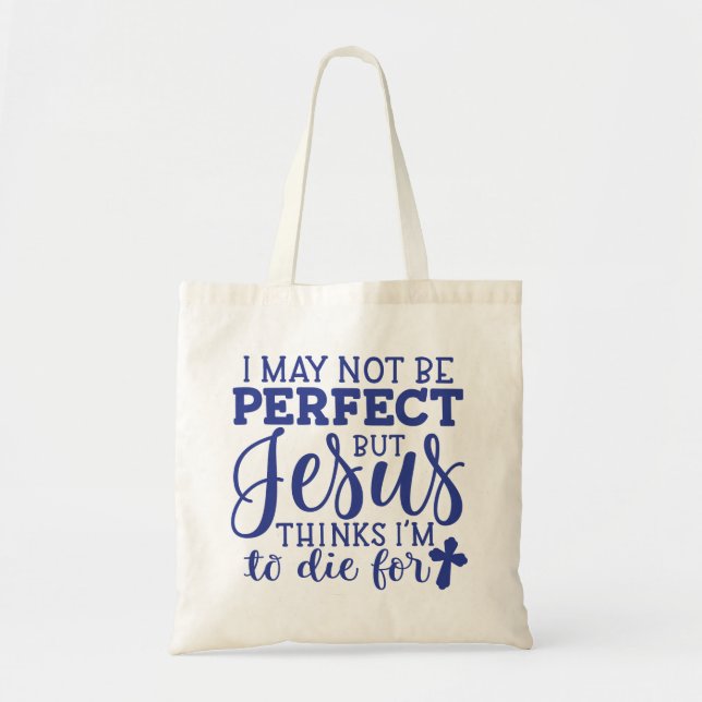 Tote Bag Jésus pense que je vais mourir pour chrétien (Devant)