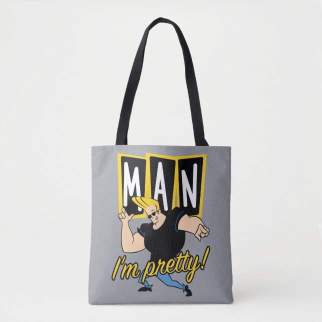Tote Bag Johnny Bravo - Man I'm Pretty (Devant)