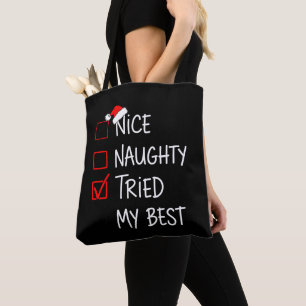 Tote Bag Joli Méchant J'ai Essayé Ma Meilleure Liste De Noë