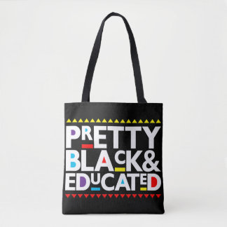Tote Bag Joli, noir et éduqué