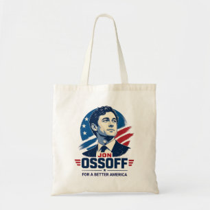 Tote Bag Jon Ossoff Pour une Amérique meilleure Politiq