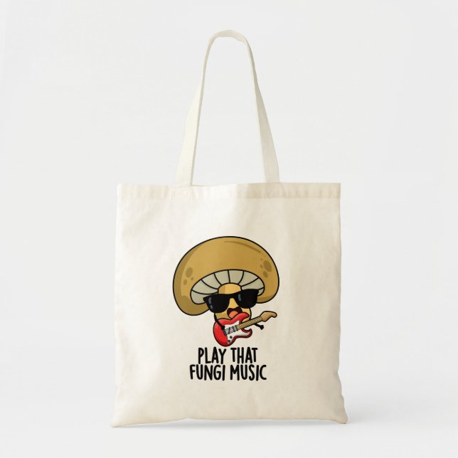 Tote Bag Jouer Ce Fungi Musique Funny Champignons Pun (Devant)