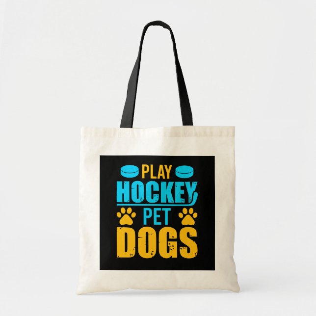 Tote Bag Jouez aux chiens de compagnie de hockey (Devant)