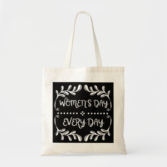Tote Bag Jour des femmes tous les jours (Devant)