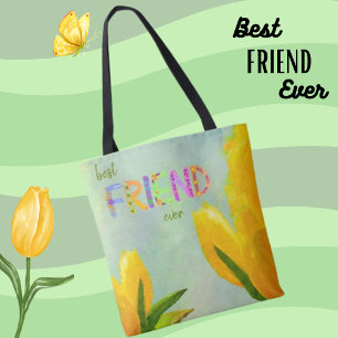 Tote Bag Joyeuse Fête des Mères Meilleur Ami Jamais Tulipes