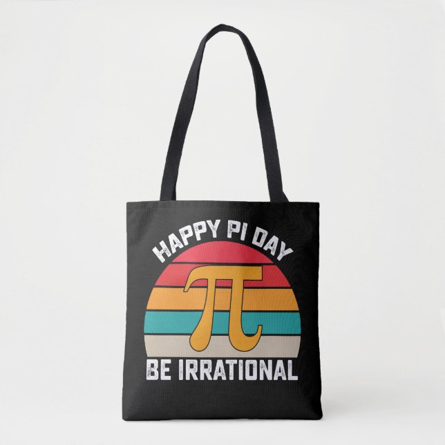 Tote Bag Joyeuse Journée Pi Soyez Irrationnel Drôle De Math (Devant)