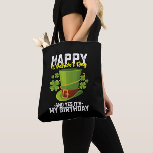 Tote Bag Joyeuse Saint-Patrick Et Oui C'est Mon Anniversair