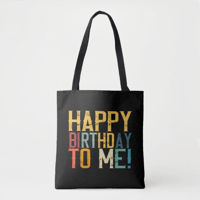 Tote Bag Joyeux anniversaire à moi fête d'anniversaire (Devant)