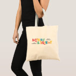 Tote Bag joyeux et lumineux coloré amusant famille T-shirt<br><div class="desc">Tout n'est peut-être pas calme,  mais tout peut encore être lumineux avec ce design moderne et coloré de Noël</div>
