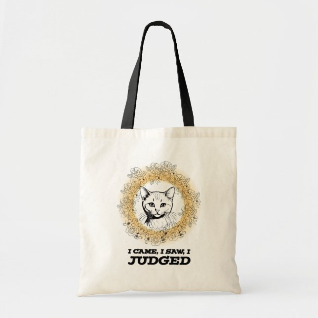 Tote Bag Judgy Cat Floral Design – I Came I Saw I Judged (Devant)