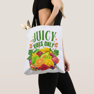 Tote Bag Juicy Vibes Only: Fresh Fruit & Healthy Life 