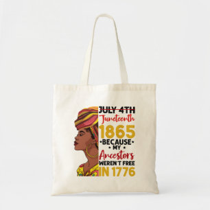 Tote Bag Juneteenth Parce que mes ancêtres n'étaient pas li
