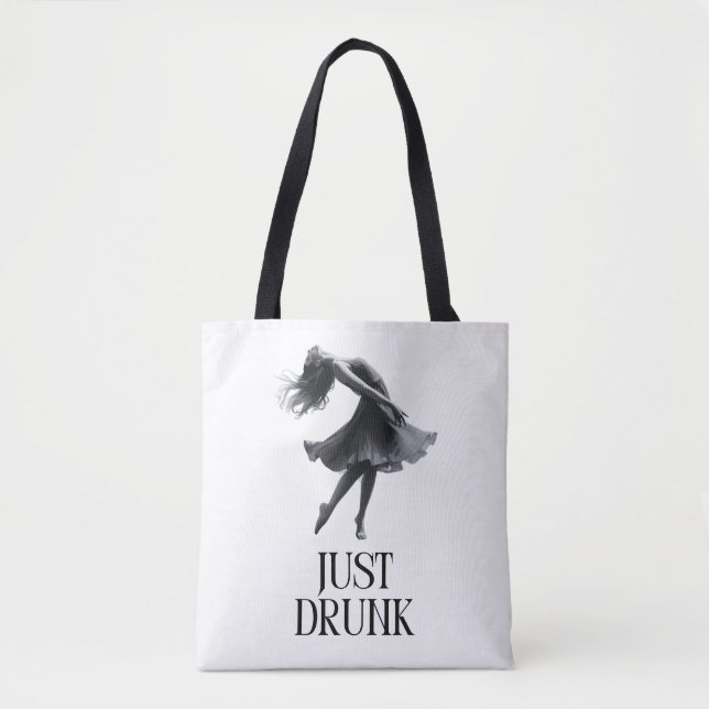 Tote Bag Just Drunk Design | Fille en Fête de Fiançailles (Devant)