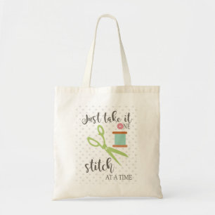 Tote Bag Just take one stitch at a time sewing quote