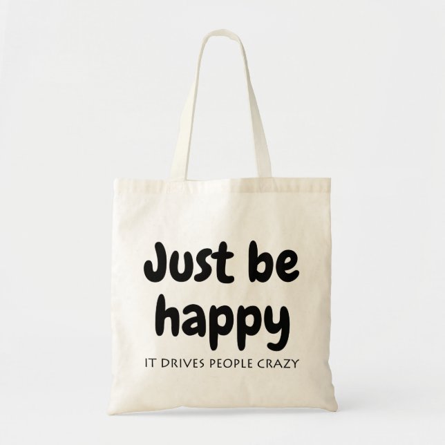 Tote Bag juste être heureux (1) (Devant)