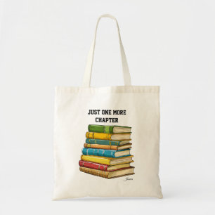Tote Bag Juste Un Chapitre De Plus Livre Lover Cadeau