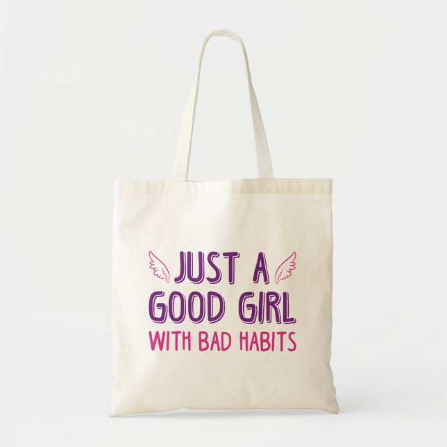 Tote Bag Juste Une Bonne Fille Avec De Mauvaises Habitudes (Devant)