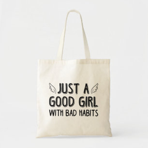 Tote Bag Juste Une Bonne Fille Avec De Mauvaises Habitudes