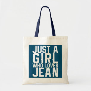 Tote Bag Juste une fille qui aime Jean