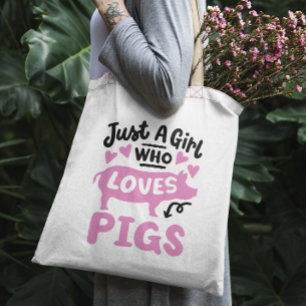 Tote Bag "Juste une fille qui aime les cochons" drôle porc