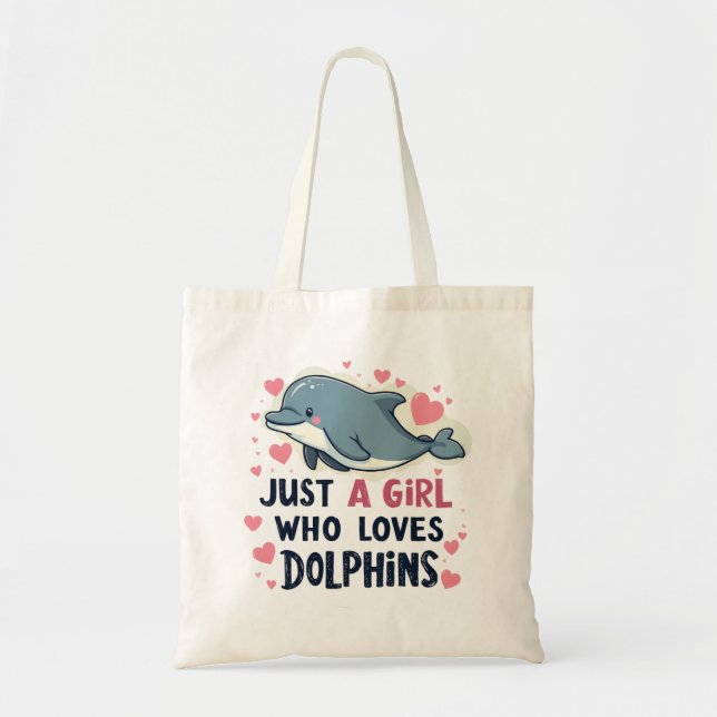 Tote Bag Juste une fille qui aime les dauphins (Devant)
