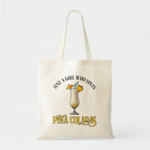 Tote Bag Juste Une Fille Qui Aime Les Pina Coladas
