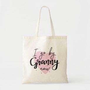 Tote Bag J'Y Vais Maintenant, Granny